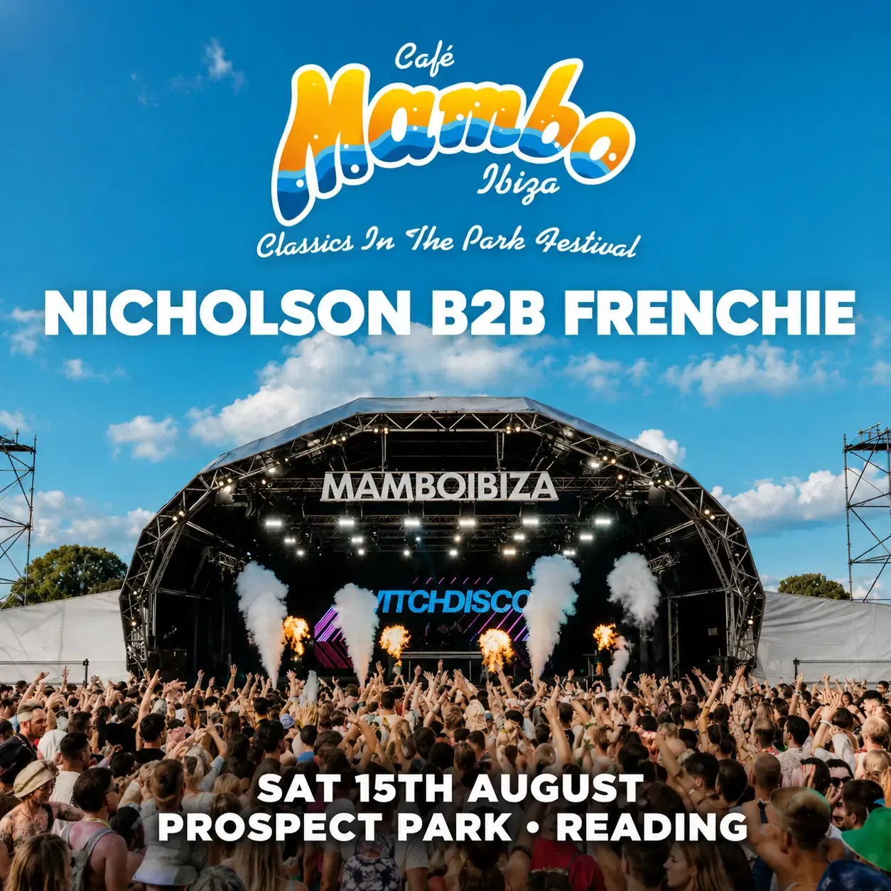 Mambo Ibiza Classics in the Park festival flyer featuring NICHOLSON B2B Frenchie
